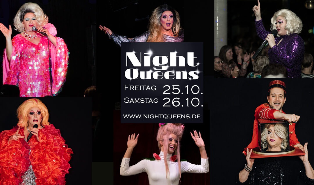 Night Queens Travestie Show Variete Drag Revue Termin Karten Ticket festival event frankfurt showgirls Jungesellenabschied Junggesellinnen JGA Travestieshow