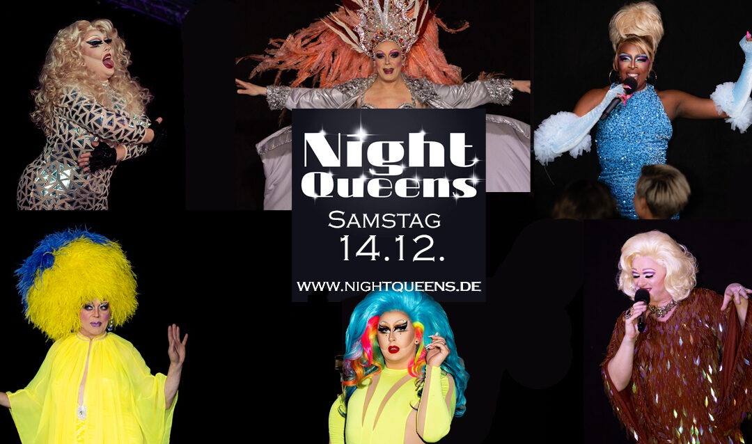 Night Queens Travestie Show Variete Drag Revue Termin Karten Ticket festival event frankfurt showgirls Jungesellenabschied Junggesellinnen JGA Travestieshow showgirls